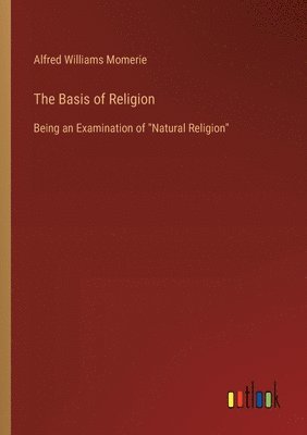 The Basis of Religion 1