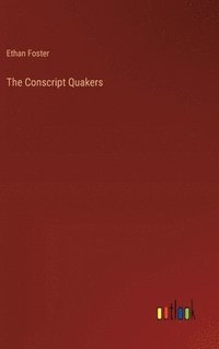 bokomslag The Conscript Quakers