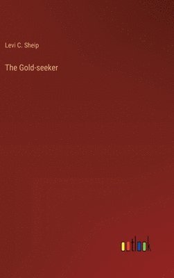 bokomslag Gold-seeker