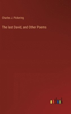The last David, and Other Poems 1