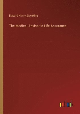 bokomslag Medical Adviser in Life Assurance