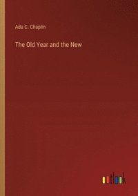 bokomslag Old Year and the New