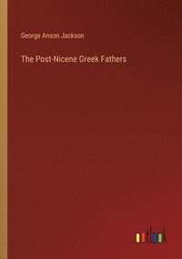 bokomslag Post-Nicene Greek Fathers