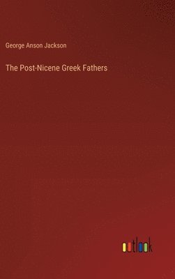 bokomslag The Post-Nicene Greek Fathers