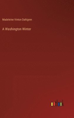 A Washington Winter 1