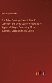 bokomslag The Art of Correspondence