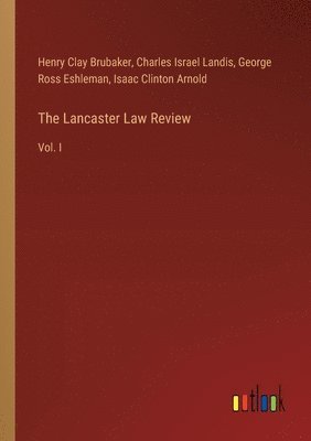 The Lancaster Law Review 1