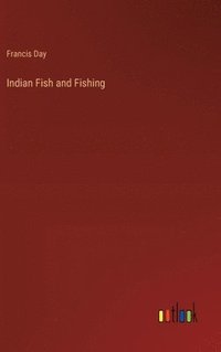 bokomslag Indian Fish and Fishing