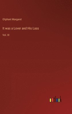 It was a Lover and His Lass 1