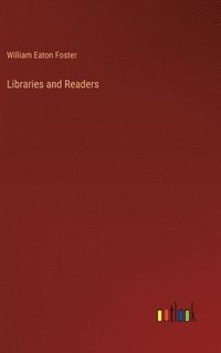 bokomslag Libraries and Readers