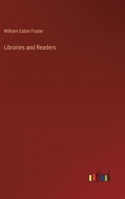 bokomslag Libraries and Readers