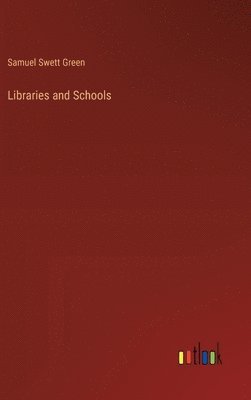 Libraries and Schools