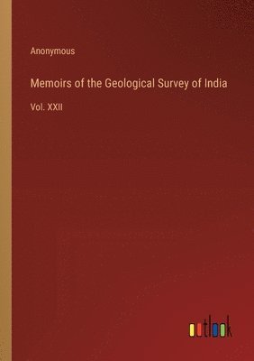 bokomslag Memoirs of the Geological Survey of India