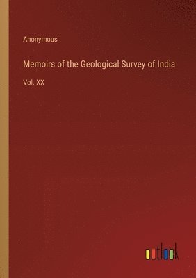 bokomslag Memoirs of the Geological Survey of India