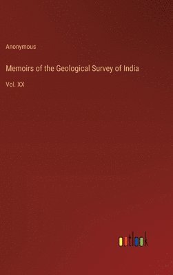bokomslag Memoirs of the Geological Survey of India