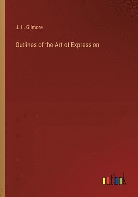 Outlines of the Art of Expression