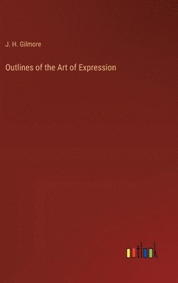 Outlines of the Art of Expression 1