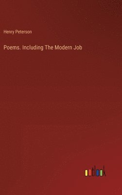 Poems. Including The Modern Job