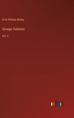 bokomslag Savage Svânetia