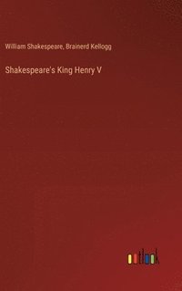 bokomslag Shakespeare's King Henry V