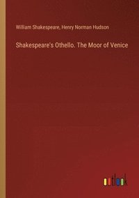 bokomslag Shakespeare's Othello. The Moor of Venice