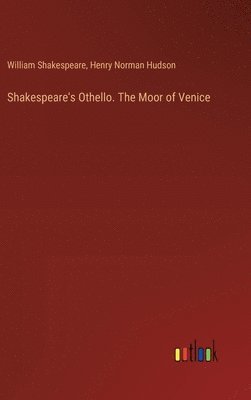 bokomslag Shakespeare's Othello. The Moor of Venice