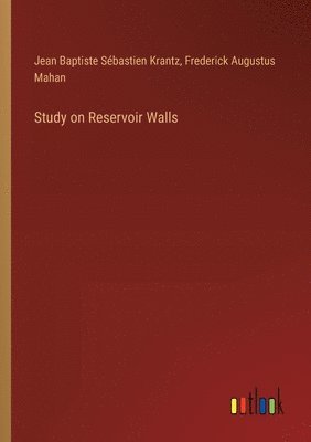 Study on Reservoir Walls