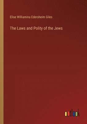 Laws and Polity of the Jews 1