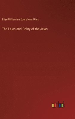 bokomslag Laws and Polity of the Jews