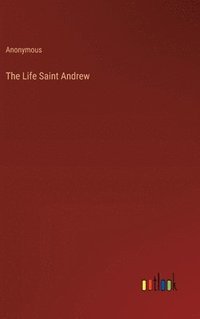 bokomslag Life Saint Andrew
