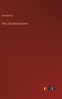 bokomslag Life Saint Andrew