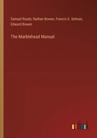 bokomslag The Marblehead Manual
