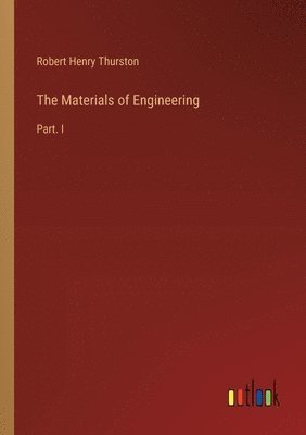 bokomslag The Materials of Engineering