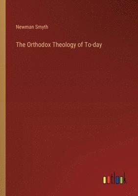 bokomslag Orthodox Theology of To-day