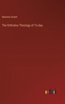 bokomslag Orthodox Theology of To-day