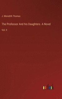 bokomslag Professor And his Daughters. A Novel