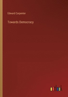 Towards Democracy
