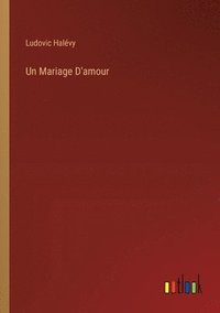 bokomslag Un Mariage D'amour