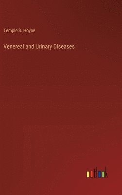 bokomslag Venereal and Urinary Diseases