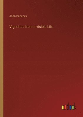 Vignettes from Invisible Life 1