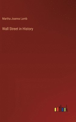 bokomslag Wall Street in History