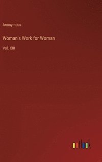 bokomslag Woman's Work for Woman