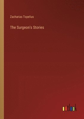 bokomslag The Surgeon's Stories