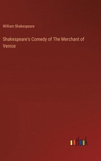 bokomslag Shakespeare's Comedy of The Merchant of Venice