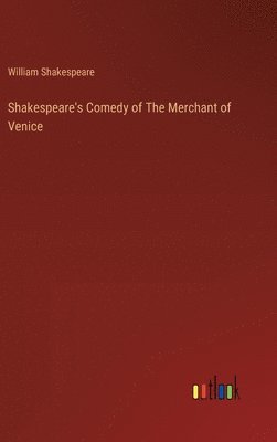 bokomslag Shakespeare's Comedy of The Merchant of Venice