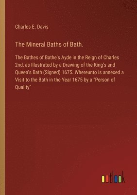 The Mineral Baths of Bath. 1