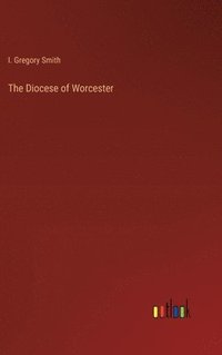 bokomslag The Diocese of Worcester