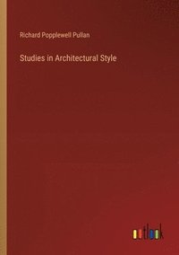 bokomslag Studies in Architectural Style