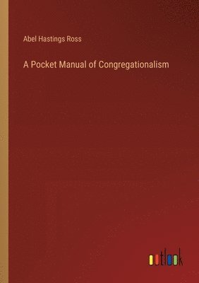 Pocket Manual of Congregationalism