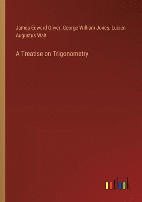 bokomslag Treatise on Trigonometry
